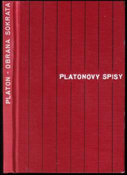 Euthyfron ; Obrana Sokrata ; Kriton