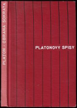 Euthyfron ; Obrana Sokrata ; Kriton