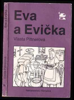 Vlasta Pittnerová: Eva a Evička