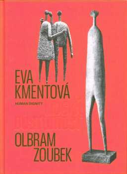 Eva Kmentová, Olbram Zoubek