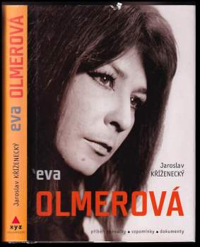 Jaroslav Kříženecký: Eva Olmerová