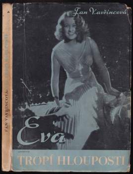 Eva tropí hlouposti