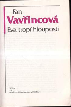 Fan Vavřincová: Eva tropí hlouposti
