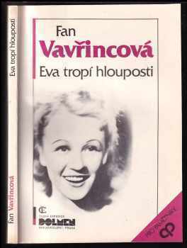 Eva tropí hlouposti - Fan Vavřincová (1990, Česká expedice) - ID: 523758