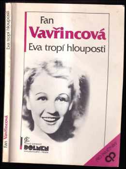 Eva tropí hlouposti - Fan Vavřincová (1990, Česká expedice) - ID: 839989