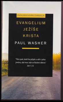 Paul Washer: Evangelium Ježíše Krista