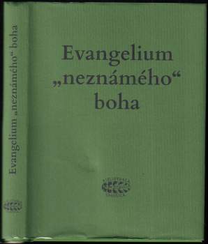Evangelium "neznámého" boha