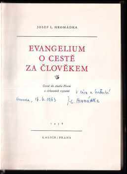 Josef Hromádka: Evangelium o cestě za člověkem