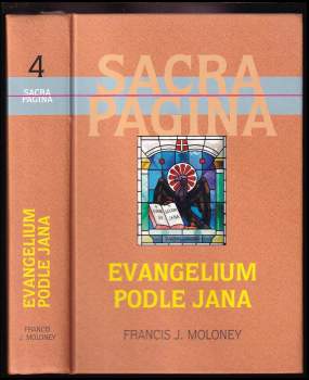 Francis J Moloney: Evangelium podle Jana