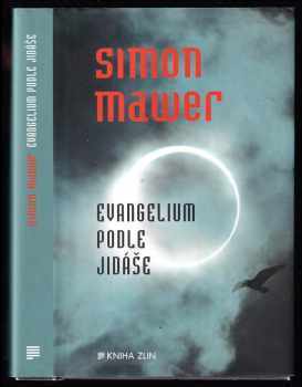 Simon Mawer: Evangelium podle Jidáše