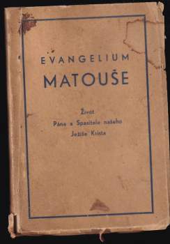 Matouš: Evangelium podle sepsání Svatého Matouše