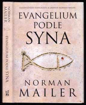 Norman Mailer: Evangelium podle syna