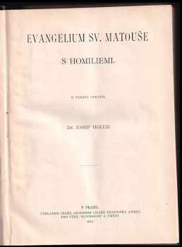 Josef Holub: Evangelium Sv. Matouše s homiliemi