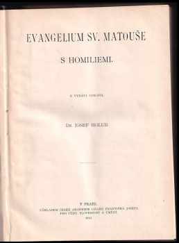 Josef Holub: Evangelium sv. Matouše s homiliemi
