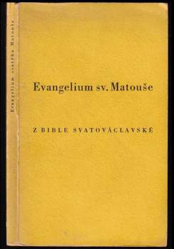 Evangelium Sv. Matouše z Bible Svatováclavské