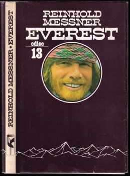 Everest : výprava po nejzazší mez - Reinhold Messner (1984, Mladá fronta) - ID: 723981