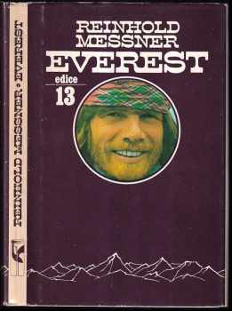 Everest : výprava po nejzazší mez - Reinhold Messner (1984, Mladá fronta) - ID: 727387