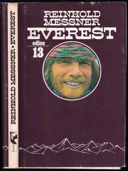 Everest : výprava po nejzazší mez - Reinhold Messner (1984, Mladá fronta) - ID: 742033