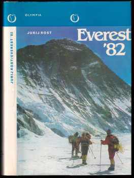 Everest 82 - výstup sovětských horolezců na nejvyšší horu světa - Jurij Michajlovič Rost (1985, Olympia) - ID: 548652