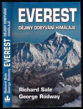 Everest : dějiny dobývání Himálaje : věda a odvaha na nejvyšší hoře světa