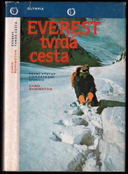 Chris Bonington: Everest tvrdá cesta