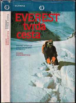Chris Bonington: Everest tvrdá cesta - první výstup jihozápadní stěnou