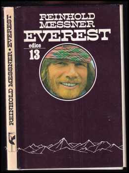 Reinhold Messner: Everest - výprava po nejzazší mez