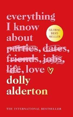 Everything I know about love