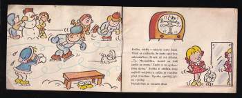 Olga Krejčová: Evička a Monoklíček bruslaři