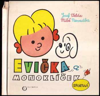Josef Velda: Evička a Monoklíček sportují