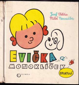 Evička a Monoklíček sportují - Josef Velda (1971, Olympia) - ID: 790828