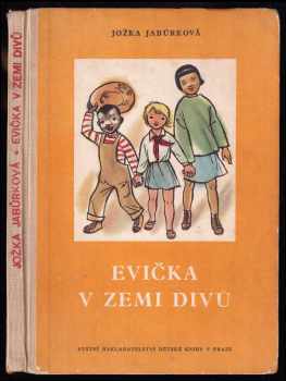 Jožka Jabůrková: Evička v zemi divů