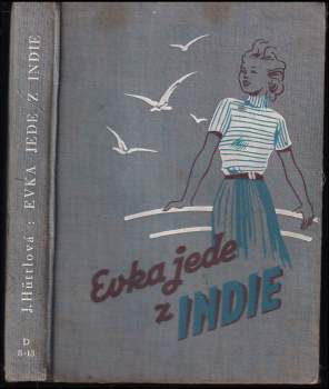 Jaromíra Hüttlová: Evka jede z Indie