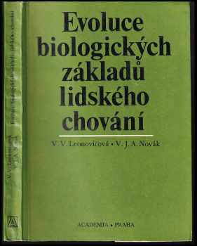 Vladimír J. A Novák: Evoluce biologických základů lidského chování