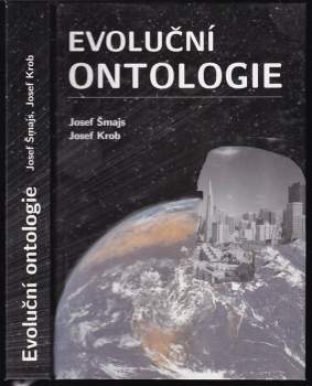 Josef Šmajs: Evoluční ontologie