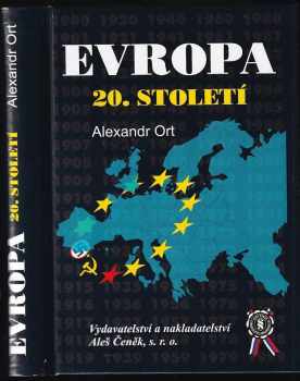 Alexandr Ort: Evropa 20. století