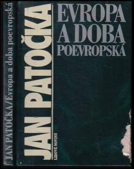 Jan Patočka: Evropa a doba poevropská