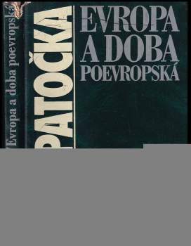 Jan Patočka: Evropa a doba poevropská
