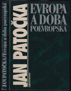 Jan Patočka: Evropa a doba poevropská