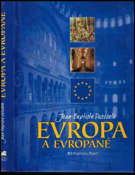 Jean Baptiste Duroselle: Evropa a Evropané