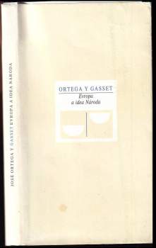 José Ortega y Gasset: Evropa a idea Národa