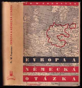 Friedrich Wilhelm Foerster: Evropa a německá otázka