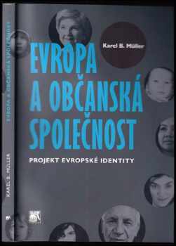 Karel Müller: Evropa a občanská společnost : projekt evropské identity