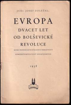 Josef Doležal: Evropa dvacet let od bolševické revoluce