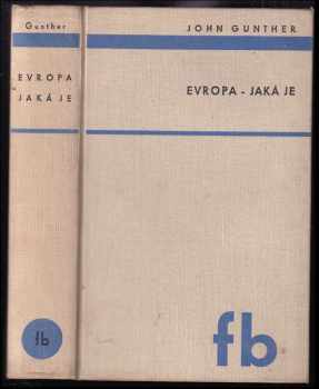 John Gunther: Evropa - jaká je