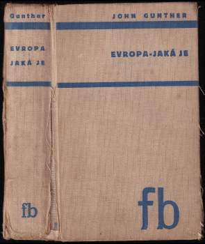 John Gunther: Evropa - jaká je