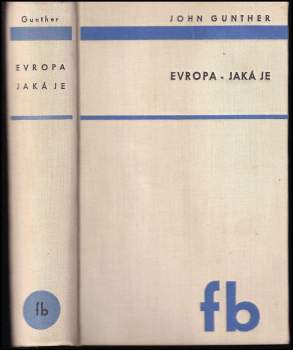 John Gunther: Evropa - jaká je