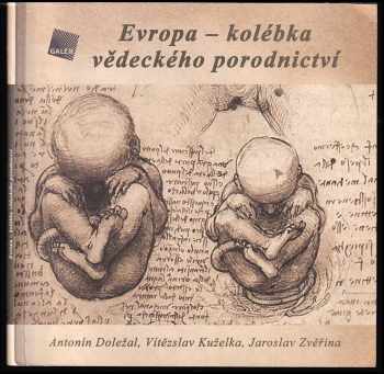 Evropa - kolébka vědeckého porodnictví