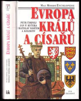 Petr Čornej: Evropa králů a císařů