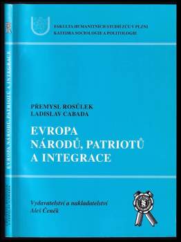 Ladislav Cabada: Evropa národů, patriotů a integrace